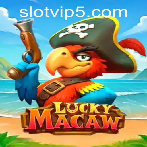 Explore the Thrilling World of LuckyMacaw SlotVIP