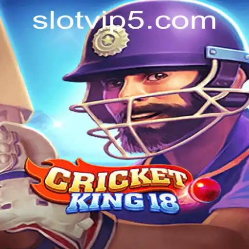 Discover the Exciting World of CricketKing18: A SlotVIP Experience